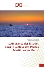 L'Assurance des Risques dans le Secteur des Pêches Maritimes au Maroc