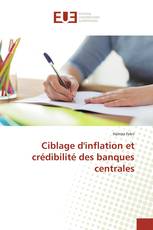 Ciblage d'inflation et crédibilité des banques centrales