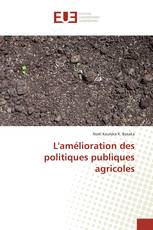 L'amélioration des politiques publiques agricoles