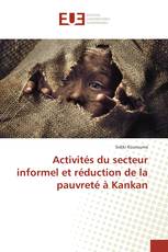 Activités du secteur informel et réduction de la pauvreté à Kankan