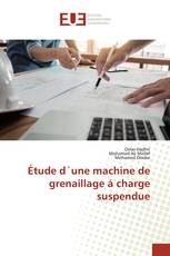 Étude d´une machine de grenaillage á charge suspendue