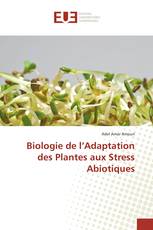 Biologie de l’Adaptation des Plantes aux Stress Abiotiques