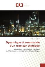 Dynamique et commande d'un réacteur chimique