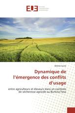 Dynamique de l’émergence des conflits d’usage