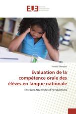 Evaluation de la compétence orale des élèves en langue nationale