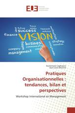 Pratiques Organisationnelles : tendances, bilan et perspectives