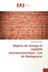 Régime de change et stabilité macroéconomique