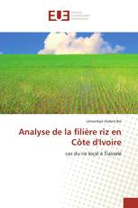 Analyse de la filière riz en Côte d'Ivoire