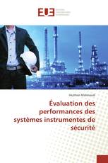 Évaluation des performances des systèmes instrumentes de sécurité