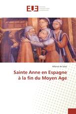 Sainte Anne en Espagne à la fin du Moyen Age