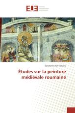 Études sur la peinture médiévale roumaine