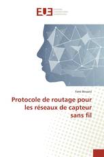 Protocole de routage pour les réseaux de capteur sans fil