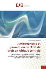 Antiterrorisme et promotion de l'Etat de droit en Afrique centrale