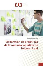 Elaboration de projet: cas de la commercialisation de l'oignon local