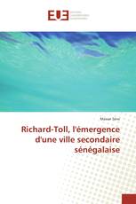 Richard-Toll, l'émergence d'une ville secondaire sénégalaise