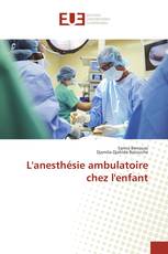 L'anesthésie ambulatoire chez l'enfant