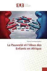 La Pauvreté et l’Abus des Enfants en Afrique