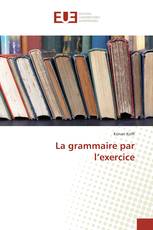 La grammaire par l’exercice