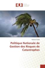 Politique Nationale de Gestion des Risques de Catastrophes
