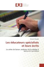 Les éducateurs spécialisés et leurs écrits