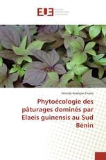 Phytoécologie des pâturages dominés par Elaeis guinensis au Sud Bénin