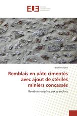 Remblais en pâte cimentés avec ajout de stériles miniers concassés