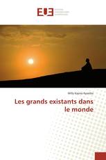 Les grands existants dans le monde