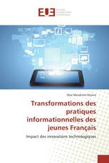 Transformations des pratiques informationnelles des jeunes Français