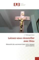 Laissez-vous réconcilier avec Dieu