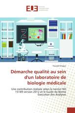 Démarche qualité au sein d'un laboratoire de biologie médicale