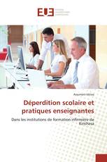 Déperdition scolaire et pratiques enseignantes