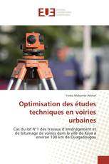 Optimisation des études techniques en voiries urbaines