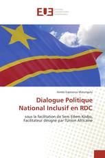 Dialogue Politique National Inclusif en RDC