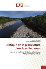 Pratique de la pisciculture dans le milieu rural