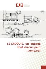 LE CROQUIS...un langage dont chacun peut s'emparer