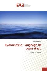 Hydrométrie : Jaugeage de cours d'eau