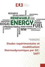 Etudes expérimentales et modélisation thermodynamique par GC-SAFT