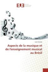 Aspects de la musique et de l'enseignement musical au Brésil
