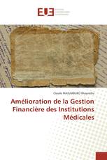 Amélioration de la Gestion Financière des Institutions Médicales