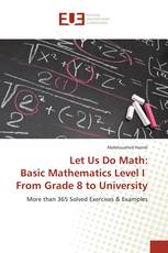 Let Us Do Math: Basic Mathematics Level I From Grade 8 to University