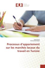 Processus d’appariement sur les marchés locaux du travail en Tunisie