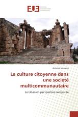 La culture citoyenne dans une société multicommunautaire