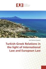 Turkish-Greek Relations in the light of International Law and European Law