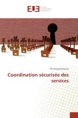 Coordination sécurisée des services