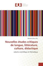 Nouvelles études critiques de langue, littérature, culture, didactique