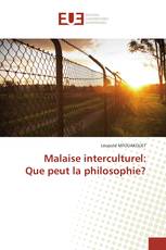 Malaise interculturel: Que peut la philosophie?