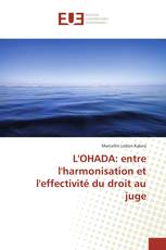 L'OHADA: entre l'harmonisation et l'effectivité du droit au juge