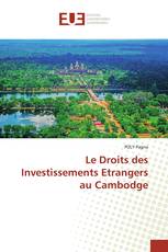 Le Droits des Investissements Etrangers au Cambodge