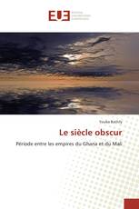 Le siècle obscur