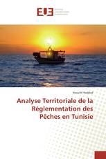 Analyse Territoriale de la Réglementation des Pêches en Tunisie